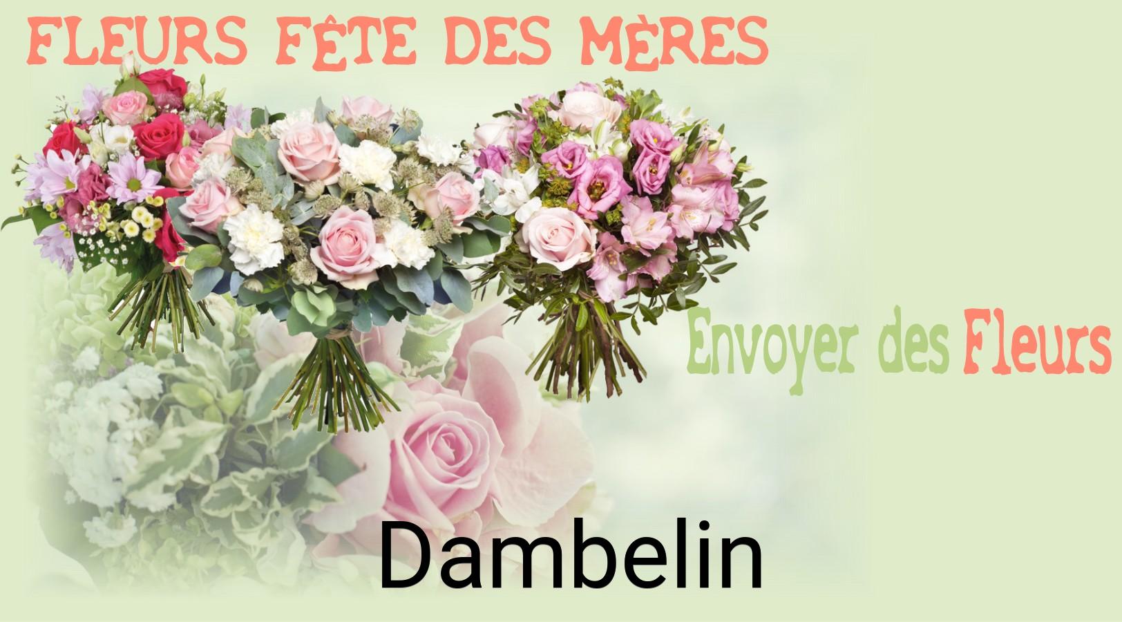 Bouquet de Fête des Mères livré à Dambelin